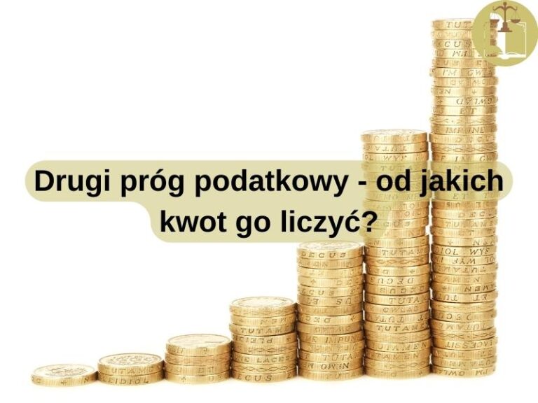 Drugi próg podatkowy - od jakich kwot go liczyć?