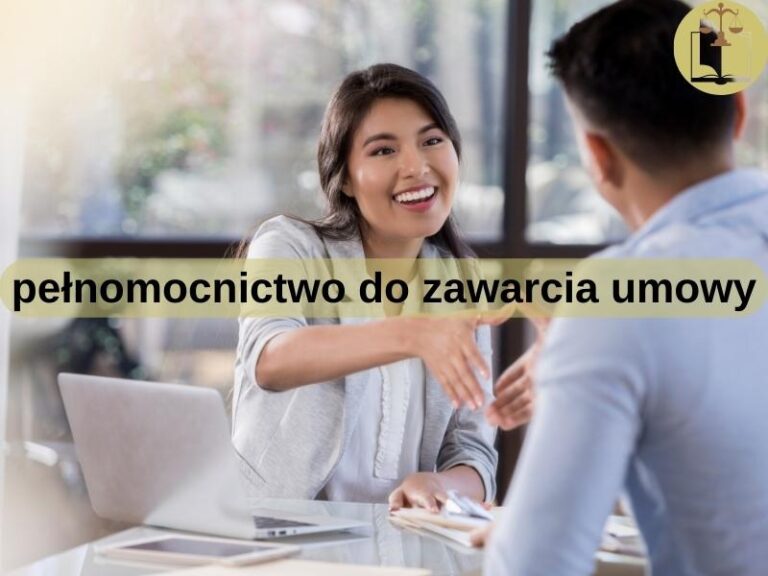 pełnomocnictwo do zawarcia umowy