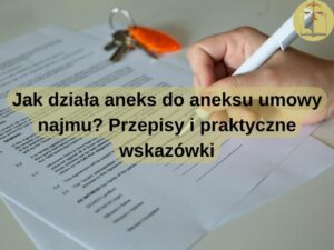 aneks do aneksu umowy najmu